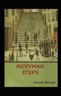 Riceyman Steps Annotated di Bennett Arnold Bennett edito da Independently Published