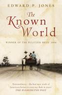 The Known World di Edward P. Jones edito da Harper Collins Publ. UK