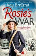 Rosie's War di Kay Brellend edito da HarperCollins Publishers