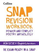 Collins GCSE 9-1 Snap Revision - Power & Conflict Poetry Anthology Workbook: New GCSE Grade 9-1 English Literature Aqa:  di Collins Gcse edito da COLLINS