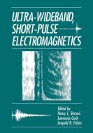 Ultra-Wideband, Short-Pulse Electromagnetics di Henry L. Bertoni, Bertoni, Lawrence Carin edito da Plenum Publishing Corporation