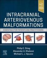 Intracranial Arteriovenous Malformations edito da Elsevier - Health Sciences Division