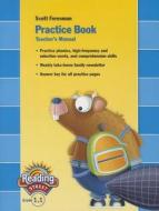 Reading Street Practice Book Teacher's Manual, Grade 1.1 di Scott Foresman edito da SCOTT FORESMAN