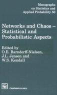 Networks and Chaos - Statistical and Probabilistic Aspects di J. L. Jensen edito da Chapman and Hall/CRC