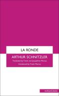 La Ronde di Arthur Schnitzler edito da Bloomsbury Publishing PLC