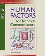 Human Factors for Technical Communicators di Marlana Coe, M. Coe, Coe edito da John Wiley & Sons, Inc.