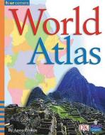 Four Corners: World Atlas di Anna Prokos edito da Pearson Education Limited