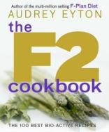 The F2 Cookbook di Audrey Eyton edito da Transworld Publishers Ltd