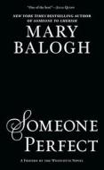 Someone Perfect di Mary Balogh edito da BERKLEY BOOKS