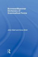 Burmese (Myanmar) Dictionary of Grammatical Forms di Anna J. Allott edito da Routledge