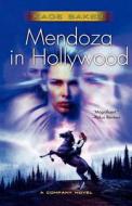 Mendoza in Hollywood di Kage Baker edito da St. Martins Press-3PL