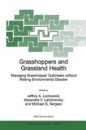 Grasshoppers and Grassland Health edito da Springer Netherlands
