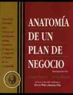 Anatomia De Un Plan De Negocio di Linda Pinson edito da Out Of Your Mind...& Into The Marketplace,u.s.