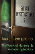 Sylvan Investigations 2 di Laura Anne Gilman edito da Plus One Press