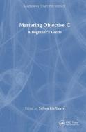 Mastering Objective-C edito da Taylor & Francis Ltd