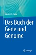 Das Buch der Gene und Genome di Susanne B. Haga edito da Springer-Verlag GmbH