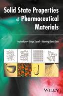 Solid-State Properties of Pharmaceutical Materials di Stephen R. Byrn edito da Wiley-Blackwell