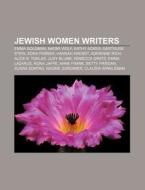 Jewish Women Writers: Emma Goldman, Naom di Books Llc edito da Books LLC, Wiki Series