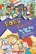 The New Dog in Town (Bobs and Tweets #5), Volume 5 di Pepper Springfield edito da SCHOLASTIC