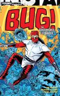 Bug! The Adventures of Forager di Lee Allred, Mike Allred edito da DC Comics