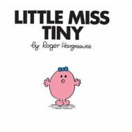 Little Miss Tiny di Roger Hargreaves edito da Egmont Uk Ltd