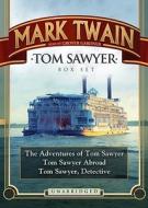 Tom Sawyer Box Set: The Adventures of Tom Sawyer, Tom Sawyer Abroad, and Tom Sawyer, Detective di Mark Twain edito da Blackstone Audiobooks