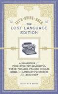 Lets Bring Back: the Lost Language Edition di Lesley M. M. Blume edito da Chronicle Books