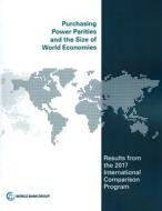 Purchasing Power Parities And The Real Size Of World Economies di World Bank Group edito da World Bank Publications