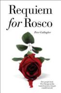 Requiem for Rosco di Peter Gallagher edito da Ampersand, Inc.