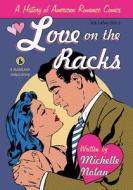 Love on the Racks di Michelle Nolan edito da McFarland