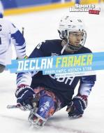 Declan Farmer: Paralympic Hockey Star di Matt Chandler edito da CAPSTONE PR