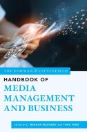 Handbook Of Media Management Amp Cb edito da Rowman & Littlefield