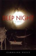 Deep Night di Caroline Petit edito da Soho Press Inc