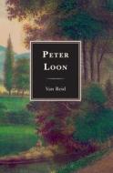 Peter Loon di Van Reid edito da Down East Books