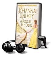 A Rogue of My Own [With Headphones] di Johanna Lindsey edito da Findaway World