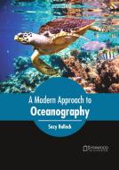 A Modern Approach to Oceanography edito da SYRAWOOD PUB HOUSE
