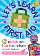 Let's Learn First Aid di Kingsley Ogedengbe edito da Kingsley Ogedengbe
