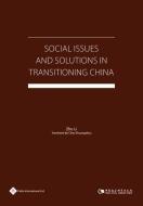 Social Issues and Solutions in Transitioning China di Li Zhu edito da PATHS INTL LTD