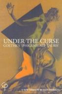 Under the Curse di Johann Wolfgang von Goethe edito da Lang, Peter