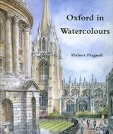 Oxford In Watercolours di Hubert Pragnell edito da Spire Books Ltd