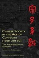 CHINESE SOCIETY AGE CONFUCIUS PB di Lothar von Falkenhausen edito da University of Exeter Press