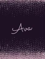 Ava: Ava Lined Personalized Girls Journal, Notebook, Blank Book. Large Attractive Journal: Pink and Black Glitter Texture E di Glitzy Glitzy edito da Createspace Independent Publishing Platform