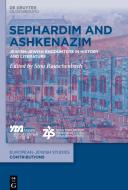 Sephardim and Ashkenazim edito da de Gruyter Oldenbourg