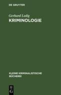 Kriminologie di Gerhard Ledig edito da Walter de Gruyter