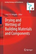 Drying and Wetting of Building Materials and Components edito da Springer International Publishing