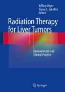 Radiation Therapy for Liver Tumors edito da Springer-Verlag GmbH