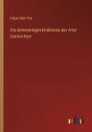 Die denkwürdigen Erlebnisse des Artur Gordon Pym di Edgar Allen Poe edito da Outlook Verlag