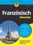 Französisch für Dummies di Dodi-Katrin Schmidt, Michelle Williams, Malika Filali, Nathalie L. Brochard, Dominique Wenzel edito da Wiley VCH Verlag GmbH