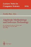 Algebraic Methodology and Software Technology di Teodor Rus, T. Rus edito da Springer Berlin Heidelberg