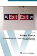 Private Equity di Lisa Just edito da AV Akademikerverlag